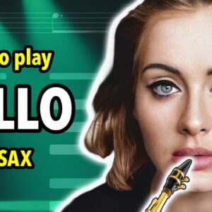 How to play Hello on Saxophone | Saxplained