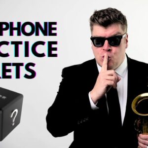 Sax Practice Secrets | 3 critical tips!