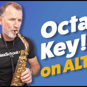 Beginner Saxophone Quickstart 4  Your Second Octave on Alto Sax