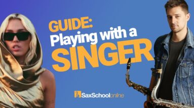 How to play Saxophone behind a singer - 2 Tactics