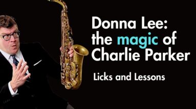 Donna Lee: Parker Licks and Lessons | Free .pdf!