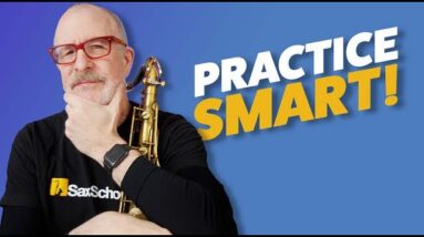 What I wish I knew about Practicing Saxophone