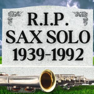 The DEATH of the Pop SAX SOLO