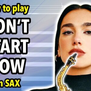 How to play Don't Start Now on Saxophone | Saxplained