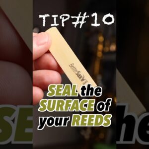 How to Make Your Reeds Last Longer