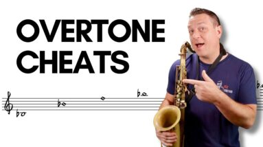 Cheat Fingerings For OVERTONES ON SAX