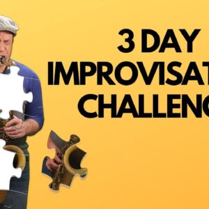 Wanna Improvise Better? Join My FREE 3 Day Challenge!