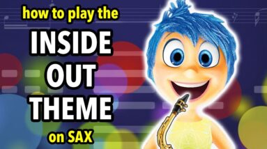 How to play the Inside Out theme on Saxophone | Saxplained