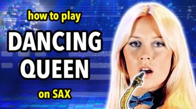 How to play Dancing Queen on Saxophone | Saxplained