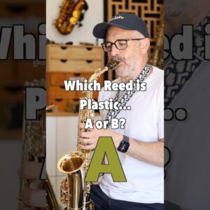 Plastic Reeds versus Cane Reeds