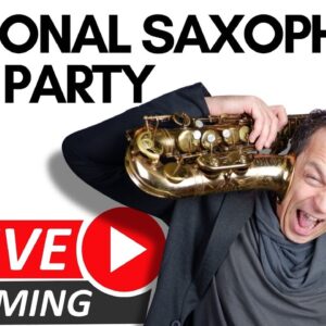 [LIVE] 🥳 Celebrating 180 of Sax (NATIONAL SAXOPHONE DAY Party)