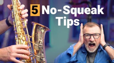 Why your saxophone is SQUEAKING   and how to fix it   Beginner Saxophone Lesson