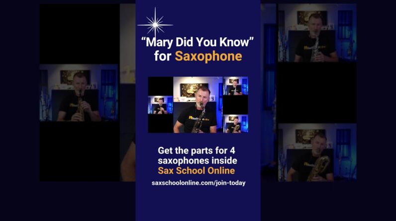 #Short Mary Did You Know sax quartet