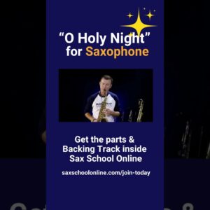 #Short O Holy Night Xmas song for saxophone - Learn inside Sax School PRO