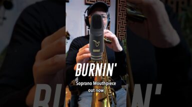 This New Soprano Mouthpiece is Killer