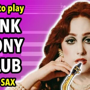 How to play Pink Pony Club on Saxophone | Saxplained