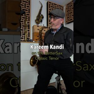 Kareem Kandi playing the BetterSax Classic Tenor